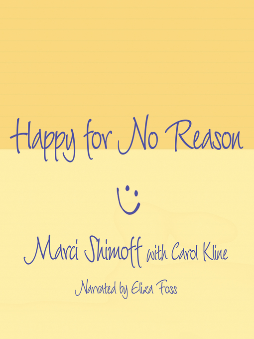 Title details for Happy for No Reason by Marci Shimoff - Available